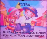 GICERM (Grupo de Investigación del Centro Educativo Rural Montecristo)